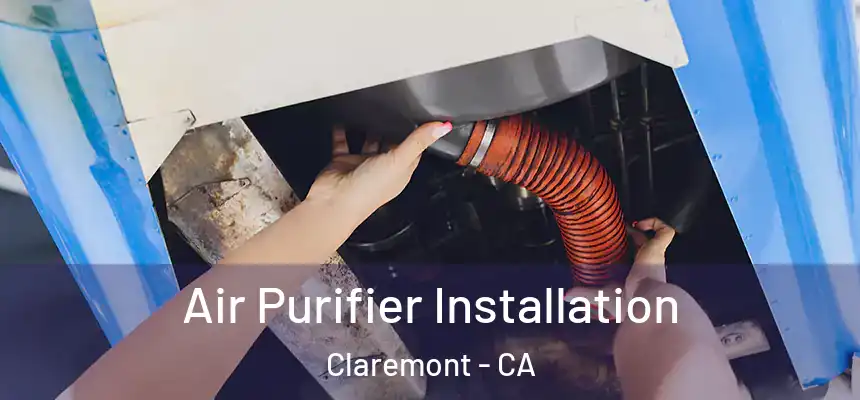  Air Purifier Installation Claremont - CA