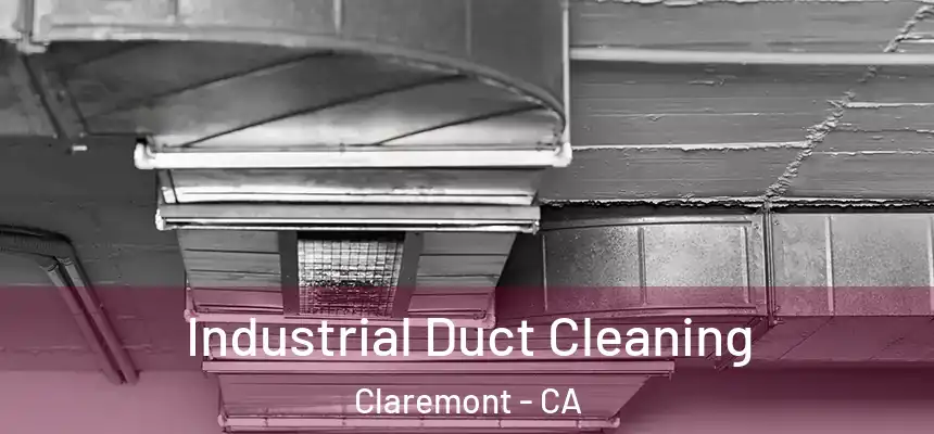  Industrial Duct Cleaning Claremont - CA